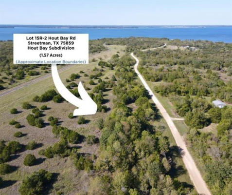 LOT 15R-2 HOUT BAY ROAD, STREETMAN, TX 75859 - Image 1